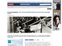 Bild zum Artikel: Armutsmigration: Wie Wirtschaftsflüchtlinge Deutschland geprägt haben