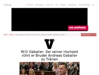 Bild zum Artikel: Willi Gabalier: Bei seiner Hochzeit rührt er Bruder Andreas Gabalier zu Tränen