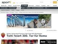 Bild zum Artikel: 300 Tore! Roma feiert Jubilar Totti