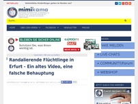 Bild zum Artikel: Randalierende Flüchtlinge in Erfurt – Ein altes Video, eine falsche Behauptung