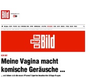 Bild zum Artikel: Ach so! - Meine Vagina macht komische Geräusche ...