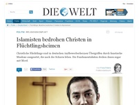 Bild zum Artikel: Religionskonflikt: Islamisten bedrohen Christen in Flüchtlingsheimen