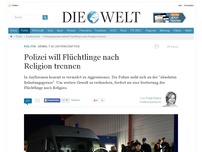 Bild zum Artikel: Gewalt in Unterkünften: Polizei will Flüchtlinge nach Religion trennen