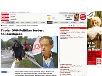 Bild zum Artikel: Tiroler ÖVP-Politiker fordert Solidarabgabe
