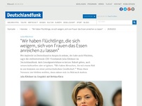 Bild zum Artikel: Deutschlandfunk | Interview | 'Wir haben Flüchtlinge, die sich weigern, sich von Frauen das Essen anreichen zu lassen'