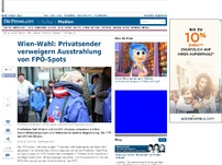 Bild zum Artikel: Wien-Wahl: Privatsender verweigern Ausstrahlung von FPÖ-Spots