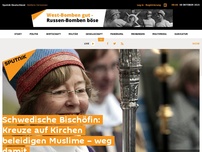 Bild zum Artikel: Schwedische Bischöfin: Kreuze auf Kirchen beleidigen Muslime – weg damit