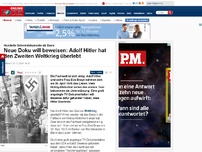Bild zum Artikel: Hunderte Geheimdokumente als Basis - Neue Doku will beweisen: Adolf Hitler hat den Zweiten Weltkrieg überlebt