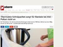 Bild zum Artikel: Tumult im Discounter: Thermomix-Schnäppchen sorgt für Randale bei Aldi - Polizei rückt an