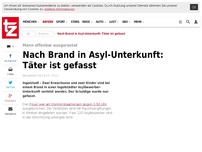 Bild zum Artikel: Nach Brand in Asyl-Unterkunft: Täter ist gefasst