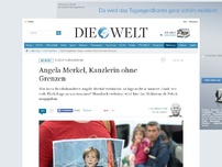 Bild zum Artikel: Flüchtlingskrise: Angela Merkel, Kanzlerin ohne Grenzen