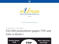 Bild zum Artikel: 250 000 protestieren gegen TTIP und Ceta in Berlin !