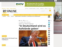 Bild zum Artikel: Trump zur Flüchtlingskrise - 'In Deutschland wird es Aufstände geben'