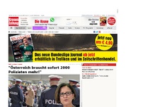 Bild zum Artikel: 'Österreich braucht jetzt 2000 Polizisten mehr'