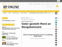 Bild zum Artikel: Mönchengladbach - 19 Tage alter Säugling misshandelt und getötet