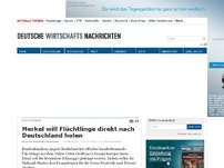 Bild zum Artikel: Merkel will Flüchtlinge direkt nach Deutschland holen
