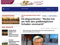 Bild zum Artikel: EU-Abgeordneter: 'Merkel hat am Volk den größtmöglichen Schaden verursacht'