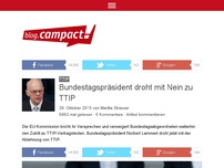 Bild zum Artikel: Bundestagspräsident droht mit Nein zu TTIP
