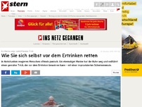 Bild zum Artikel: Ex-Marine zeigt verblüffenden Trick: Wie Sie sich selbst vor dem Ertrinken retten