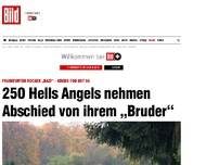 Bild zum Artikel: *** BILDplus Inhalt *** Krebs-Tod - 250 Hells Angels nehmen Abschied