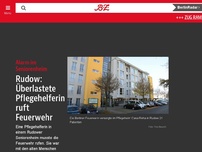 Bild zum Artikel: Rudow: Überlastete Pflegehelferin ruft Feuerwehr