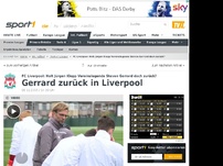 Bild zum Artikel: Gerrard zurück in Liverpool