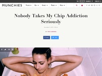 Bild zum Artikel: Nobody Takes My Chip Addiction Seriously