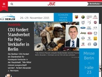 Bild zum Artikel: CDU fordert Standverbot für Pelz-Berkäufer in Berlin