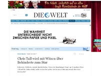 Bild zum Artikel: 'Darf er das?': Chris Tall wird mit Witzen über Behinderte zum Star