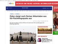 Bild zum Artikel: Polen steigt nach Pariser Attentaten aus EU-Flüchtlingsquote aus