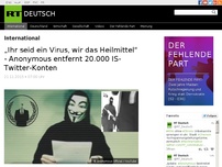 Bild zum Artikel: „Ihr seid ein Virus, wir das Heilmittel“ - Anonymous entfernt 20.000 IS-Twitter-Konten