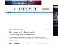 Bild zum Artikel: Forderung aus Bayern: Herrmann will Islamisten die Staatsbürgerschaft entziehen
