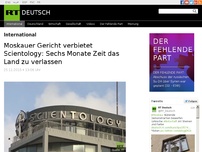 Bild zum Artikel: Moskauer Gericht verbietet Scientology: Sechs Monate Zeit das Land zu verlassen