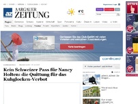 Bild zum Artikel: Kein Schweizer Pass für Nancy Holten: die Quittung für das Kuhglocken-Verbot