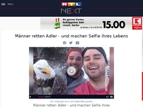 Bild zum Artikel: Männer retten Adler - und machen Selfie ihres Lebens