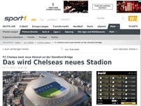 Bild zum Artikel: Das wird Chelseas neues Stadion