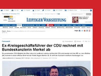 Bild zum Artikel: Ex-Kreisgeschäftsführer der CDU rechnet mit Bundeskanzlerin Merkel ab