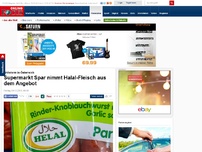 Bild zum Artikel: In Österreich - Nach Hasswelle im Netz: Supermarkt Spar nimmt Halal-Fleisch aus dem Angebot