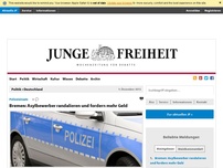 Bild zum Artikel: Bremen: Asylbewerber randalieren und fordern mehr Geld