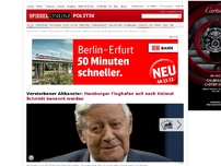 Bild zum Artikel: Verstorbener Altkanzler: Hamburger Flughafen soll nach Helmut Schmidt benannt werden