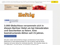 Bild zum Artikel: 3.000 Obdachlose versammeln sich in diesem Berliner Hotel um bei Gänsebraten und Geschenken zu...