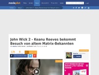 Bild zum Artikel: John Wick 2 - Keanu Reeves bekommt Besuch von altem Matrix-Bekannten!