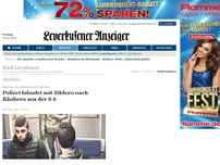 Bild zum Artikel: Überfall in Leverkusen-Küppersteg - Polizei fahndet mit Bildern nach Räubern aus der S 6