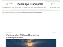 Bild zum Artikel: Weihnachten: Wunderschöner Vollmond leuchtet am Hamburger Himmel