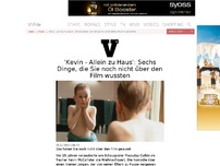 Bild zum Artikel: 'Kevin - Allein zu Haus': Sechs Dinge, die sie noch nicht über den Film wussten