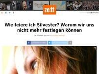 Bild zum Artikel: Wie feiere ich Silvester? Warum wir uns nicht mehr festlegen können.