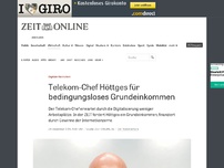 Bild zum Artikel: Digitale Revolution: Telekom-Chef Höttges für bedingungsloses Grundeinkommen
