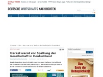 Bild zum Artikel: Merkel warnt vor Spaltung der Gesellschaft in Deutschland