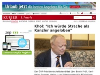 Bild zum Artikel: Khol: 'Ich würde Strache als Kanzler angeloben'