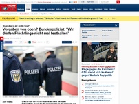 Bild zum Artikel: 'Irgendwann der große Knall' - Vorgaben von oben? Bundespolizist: 'Wir dürfen Flüchtlinge nicht mal festhalten'
